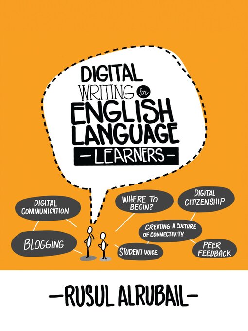 Title details for Digital Writing for English Language Learners by Rusul Alrubail - Available